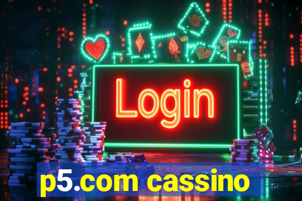 p5.com cassino